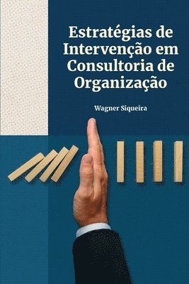 bokomslag Estratégias de Intervenção em Consultoria de Organização
