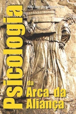 bokomslag Psicologia da Arca da Aliança