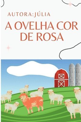 bokomslag A Ovelha Cor De Rosa