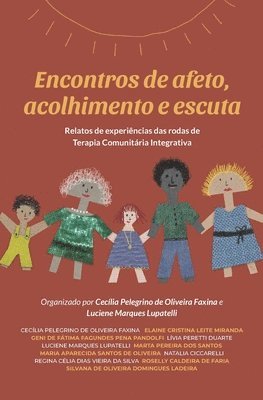 bokomslag Encontros de afeto, acolhimento e escuta: Relatos de experiências das rodas de Terapia Comunitária Integrativa