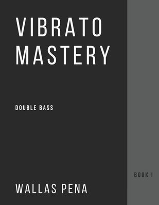 bokomslag Vibrato Mastery for Double Bass