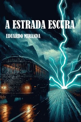 A Estrada Escura 1