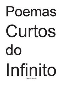 bokomslag Poemas Curtos do Infinito