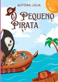 bokomslag O Pequeno Pirata