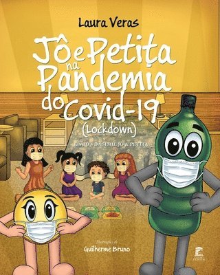 Jô e Petita na Pandemia do Covid-19 (Lockdown)