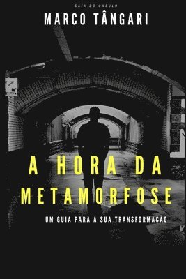 bokomslag A Hora da Metamorfose