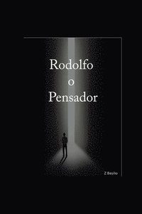 bokomslag Rodolfo o Pensador