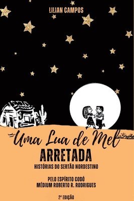 Uma Lua de Mel Arretada 1