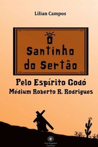 bokomslag O Santinho Do Sertão