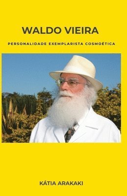 bokomslag Waldo Vieira, Personalidade Exemplarista Cosmoética