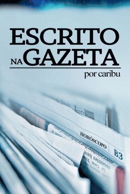 bokomslag Escrito Na Gazeta