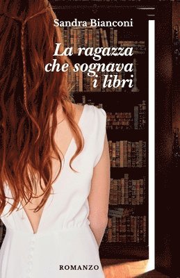 bokomslag La ragazza che sognava i libri