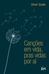 bokomslag Cancoes Em Vida, Pras Vidas Por Ai