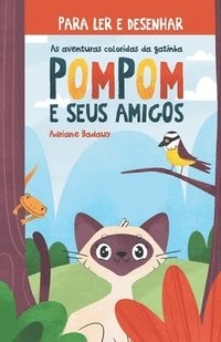 bokomslag As aventuras coloridas da gatinha Pompom e seus amigos