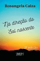 Na Direção Do Sol Nascente