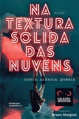 bokomslag Na Textura Slida Das Nuvens (coleo Opostos) Volume 1