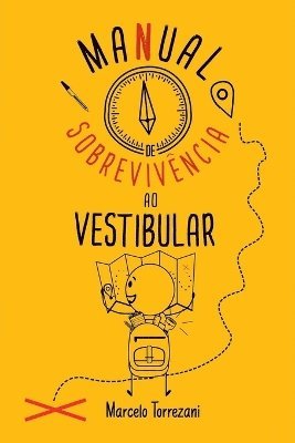 bokomslag Manual De Sobrevivência Ao Vestibular