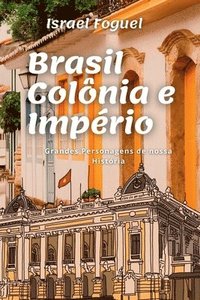 bokomslag Brasil Col nia E Imp rio