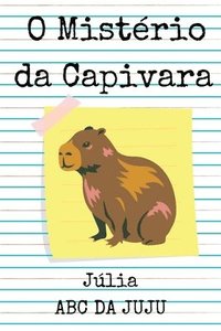 bokomslag O Mist rio Da Capivara