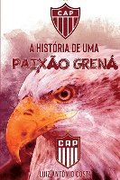 bokomslag Cap: A História De Uma Paixão Grená