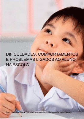 bokomslag Dificuldades, Comportamentos E Problemas Ligados Ao Aluno N