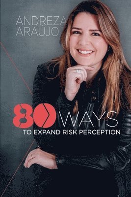 bokomslag 80 Ways to Expand Risk Perception