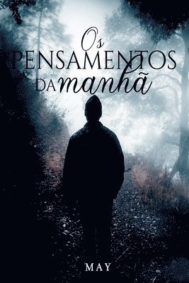Os Pensamentos Da Manhã 1