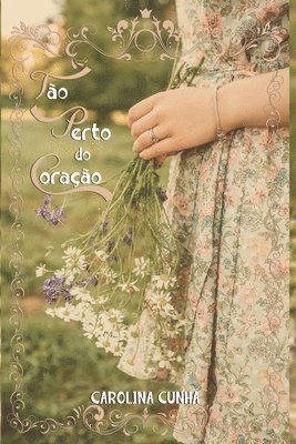 bokomslag Tão perto do coração