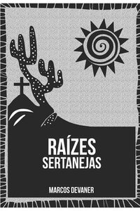 bokomslag Raízes Sertanejas