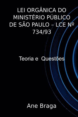 bokomslag Lei Org nica Do Minist rio P blico De S o Paulo Lce N 73