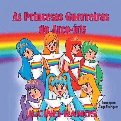 As Princesas Guerreiras Do Arco-ris 1