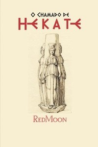 bokomslag O Chamado de Hekate