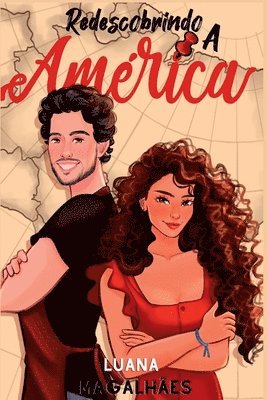 Redescobrindo A América
