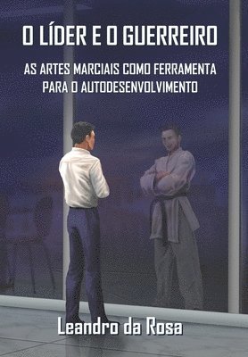 O Lider E O Guerreiro 1