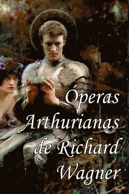 bokomslag peras Arthurianas De Richard Wagner