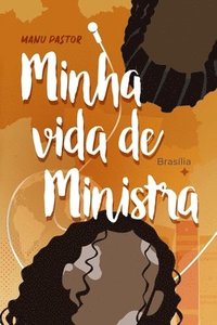 bokomslag Minha Vida de Ministra