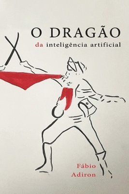 O dragão da inteligência artificial