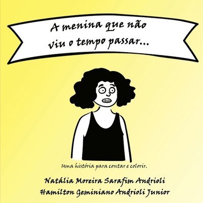 Andrioli Natalia, Andrioli, Natalia - Menina Que N o Viu O Tempo Passar..., Häftad