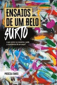 bokomslag Ensaios de Um Belo Surto