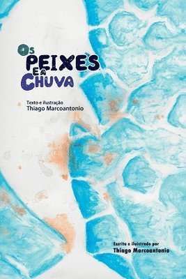 bokomslag Os Peixes E A Chuva