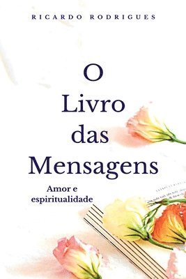 bokomslag O Livro Das Mensagens