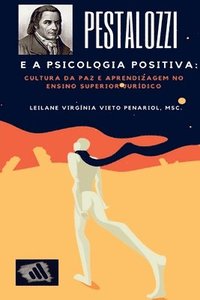 bokomslag Pestalozzi E A Psicologia Positiva