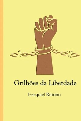 Grilhões Da Liberdade 1