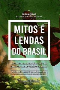 bokomslag Mitos E Lendas Do Brasil