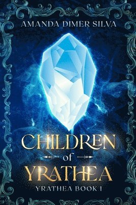 Children of Yrathea 1