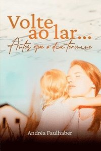 bokomslag Volte Ao Lar (nova Edição)