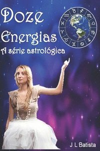 bokomslag Doze Energias A serie astrológica