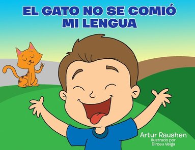 bokomslag El gato no se comi mi lengua