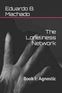 bokomslag The Loneliness Network