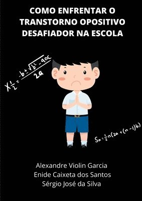 bokomslag Como Enfrentar O Transtorno Opositivo Desafiador Na Escola